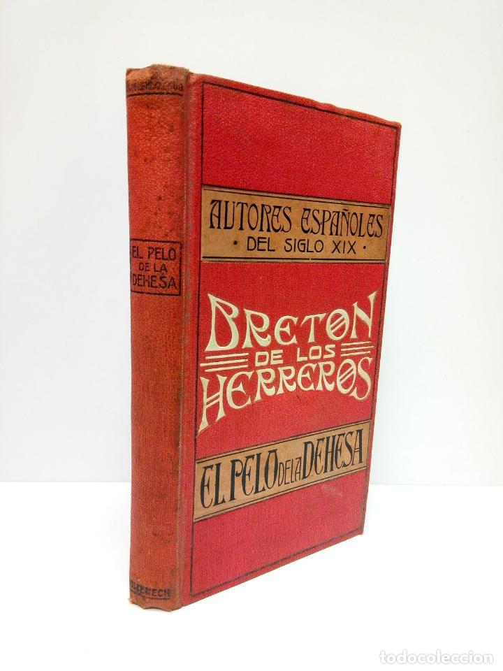 Libros: BRETON DE LOS HERREROS, Manuel - El Pelo de la Dehesa (Comedia en cinco actos) - Foto 1