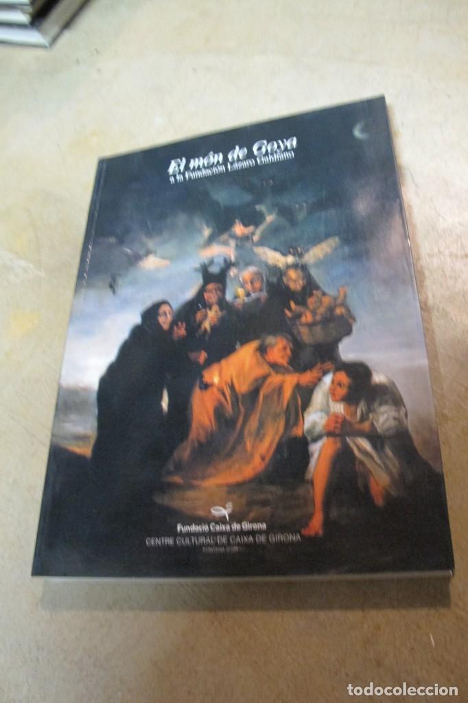 Libros: EL MON DE GOYA A LA FUNDACION LAZARO GALDIANO - Foto 1