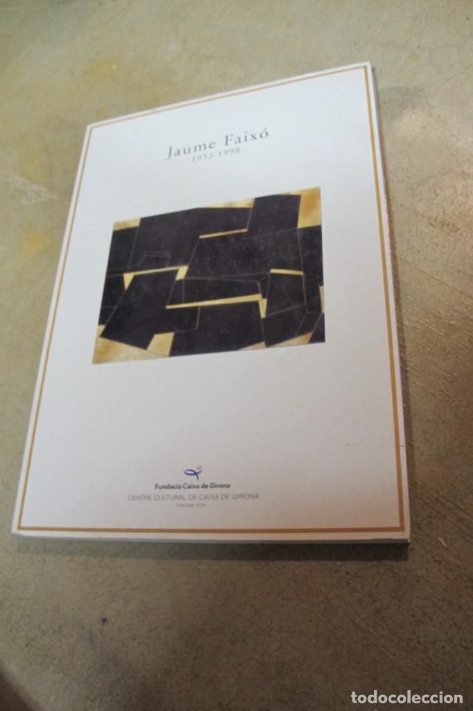 Libros: JAUME FAIXO 1952 - 1998. FUNDACIO CAIXA DE GIRONA - Foto 1