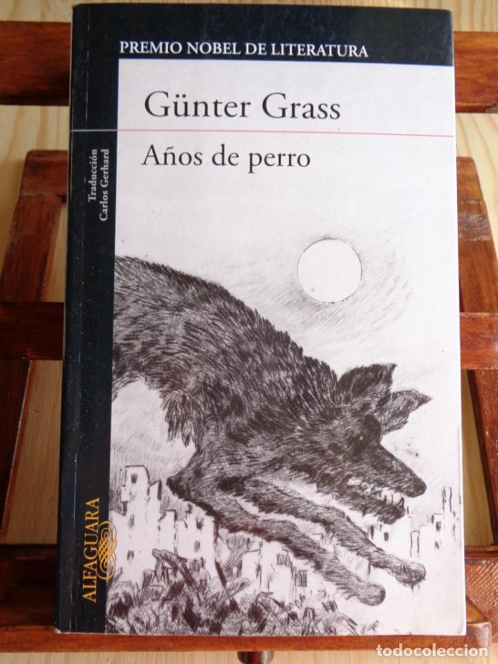 Libros: A&Ntilde;OS DE PERRO - G&Uuml;NTER GRASS - Foto 1