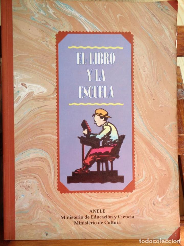 Libros: EL LIBRO Y LA ESCUELA - VARIOS AUTORES - Foto 1