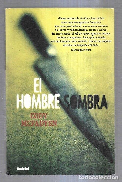 Libros: HOMBRE SOMBRA - EL - MCFADYEN, CODY - Foto 1