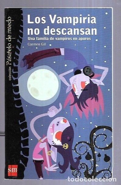 Libros: VAMPIRIA NO DESCANSAN - LOS - GIL, CARMEN - Foto 1