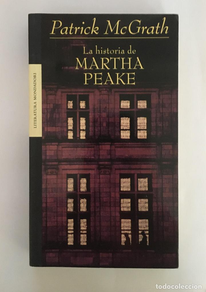Libros: McGRATH, Patrick. - La historia de Martha Peake. - Foto 1