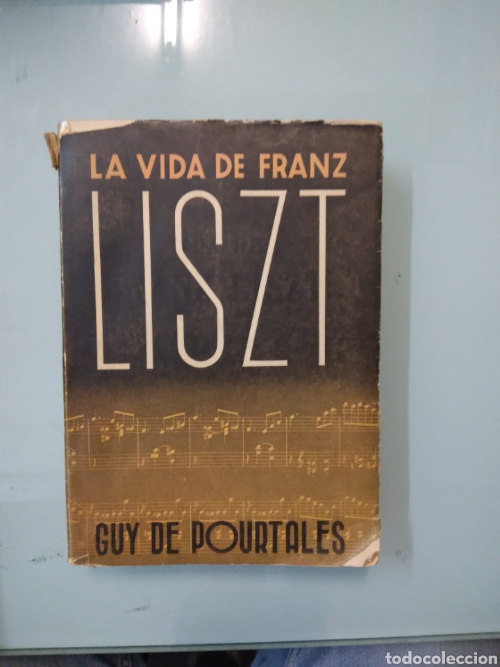 Libros: Guy de Pourtales, La vida de Franz Liszt - Foto 1