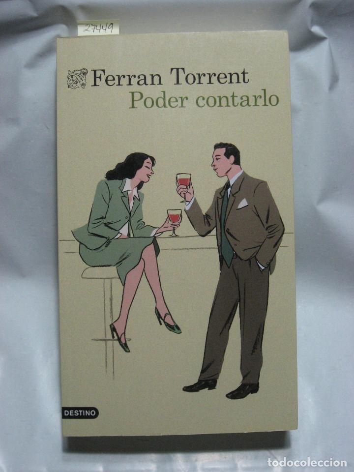 Libros: PODER CONTARLO - Ferran Torrent - Foto 1