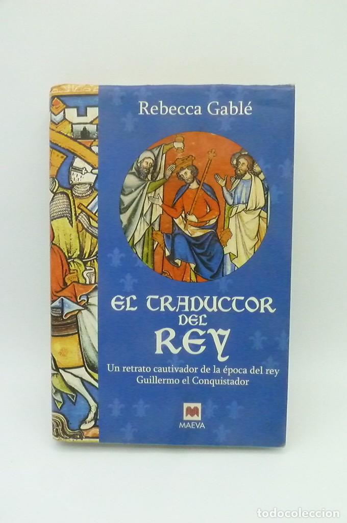 Libros: El Traductor del Rey. Rebecca Gabl&eacute;. Ed. Maeva 2005 - Foto 1