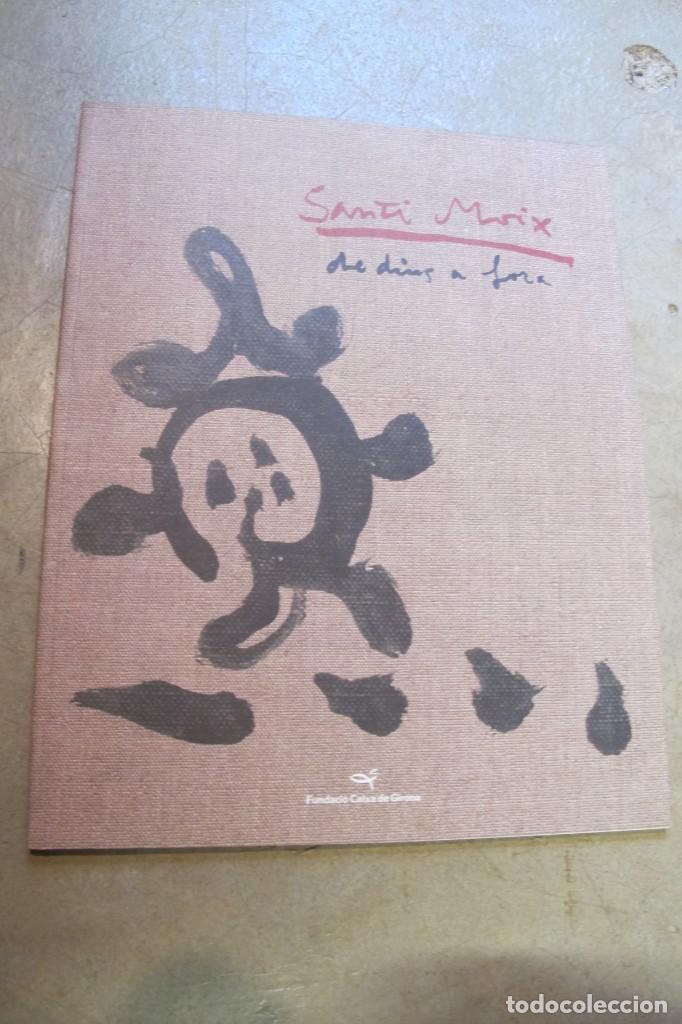 Libros: SANTI MOIX. DE DINS A FORA. FUNDACIO CAIXA DE GIRONA - Foto 1