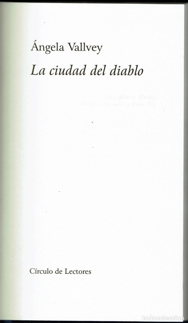 Libros: LA CIUDAD DEL DIABLO - Vallvey,&Aacute;ngela - Foto 2