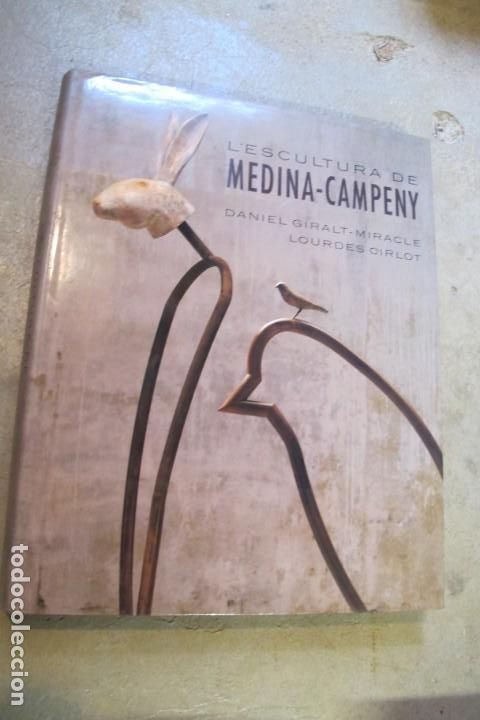 Livres: L'ESCULTURA DE MEDINA-CAMPENY. DANIEL GIRALT-MIRACLE, LOURDES CIRLOT