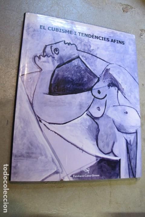 Libros: EL CUBISME I TENDENCIES AFINS. FUNDACIO CAIXA DE GIRONA - Foto 1