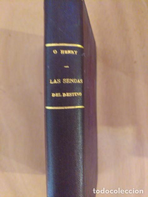 Libros: LAS SENDAS DEL DESTINO - O. HENRY - Foto 1