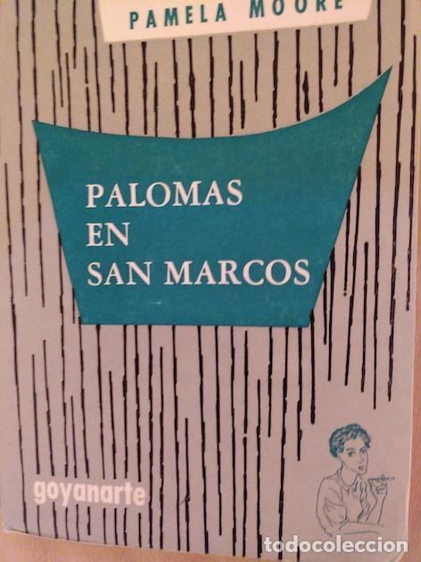 Libros: PALOMAS EN SAN MARCOS - PAMELA MOORE - Foto 1