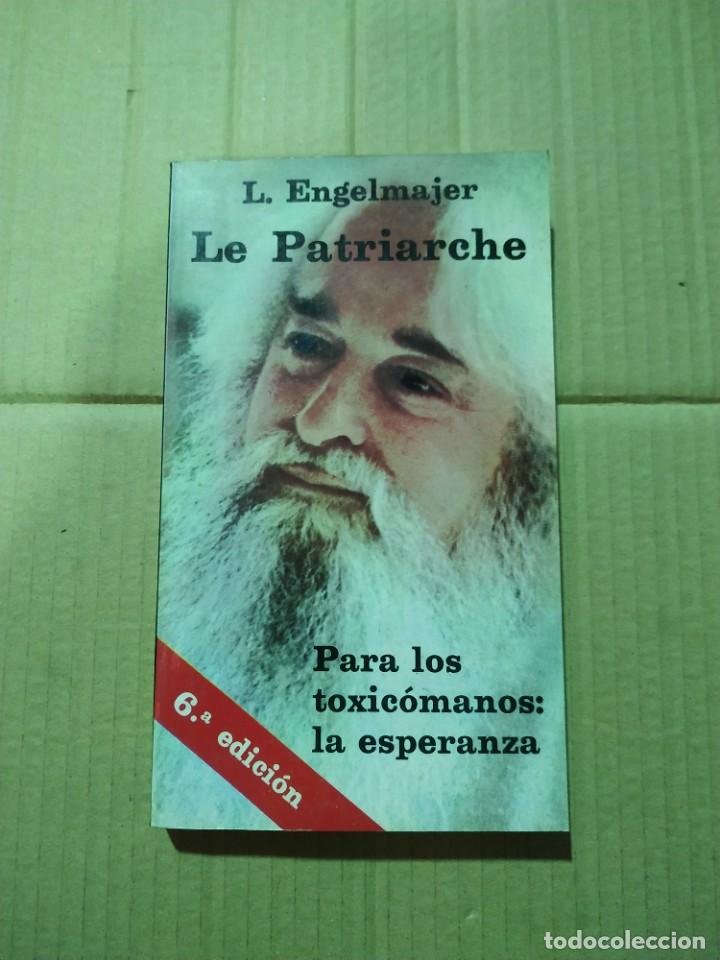 Libros: Para los Toxic&oacute;manos: la Esperanza - L. Engelmajer - Foto 1