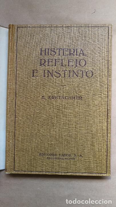 Libros: &rdquo;Historia, Reflejo e Instinto.&rdquo; - Ernst Kretschmer. - Foto 2