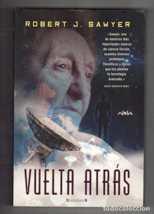 Libros: VUELTA ATRAS - SAWYER, ROBERT J. - Foto 1