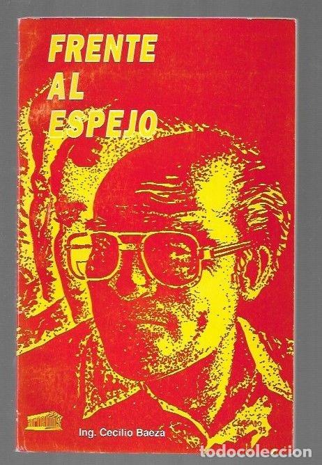 Libros: FRENTE AL ESPEJO - BAEZA, CECILIO - Foto 1
