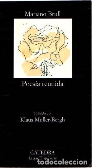 Libros: Poes&iacute;a reunida - Brull, Mariano - Foto 1