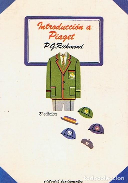 Libros: INTRODUCCI&Oacute;N A PIAGET. - Richmond. P. G., - Foto 1