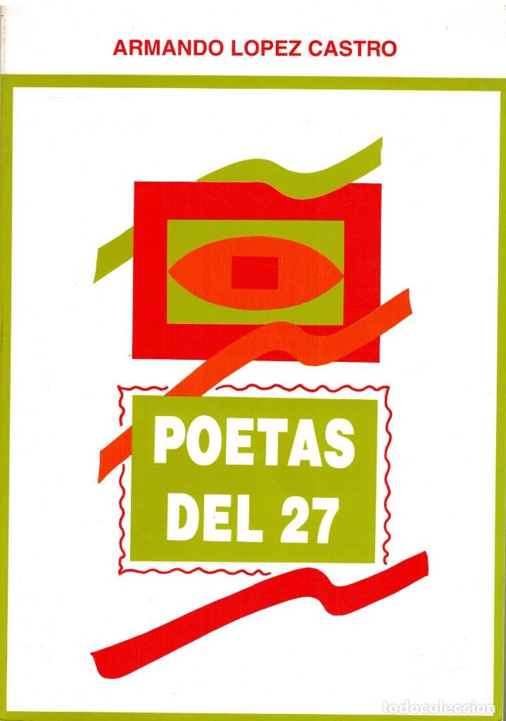 Libros: Poetas del 27. L&oacute;pez Castro, Armando. - Foto 1