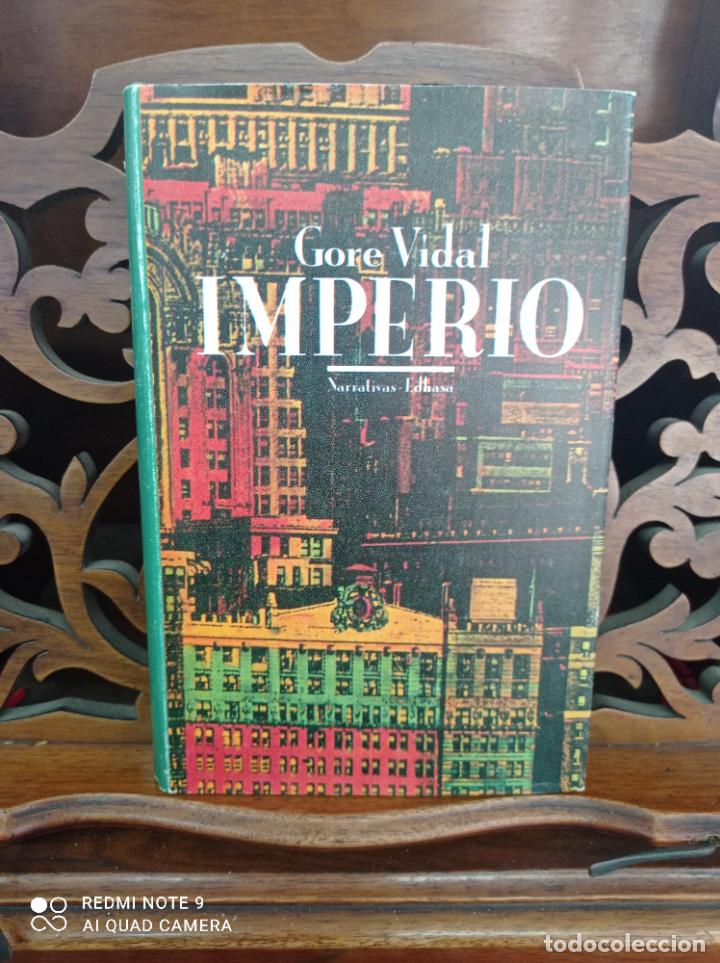 Libros: IMPERIO, GORE VIDAL. EDHASA 1988 1&ordf; EDICION - Foto 2