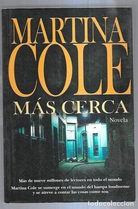 Libros: MAS CERCA - COLE, MARTINA - Foto 4