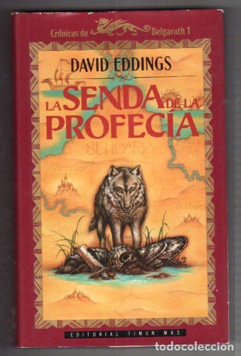 Libros: SENDA DE LA PROFECIA - LA. CRONICAS DE BELGARATH 1 - EDDINGS, DAVID - Foto 1