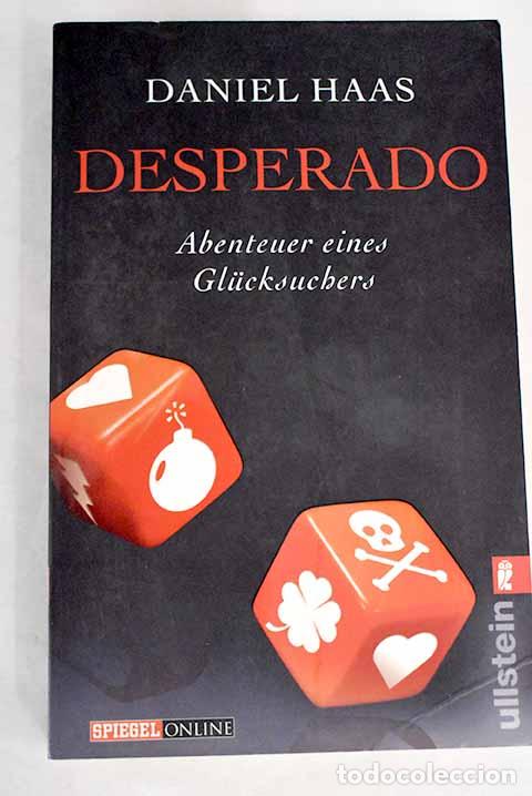 Libros: Desperado.- Haas, Daniel - Foto 1