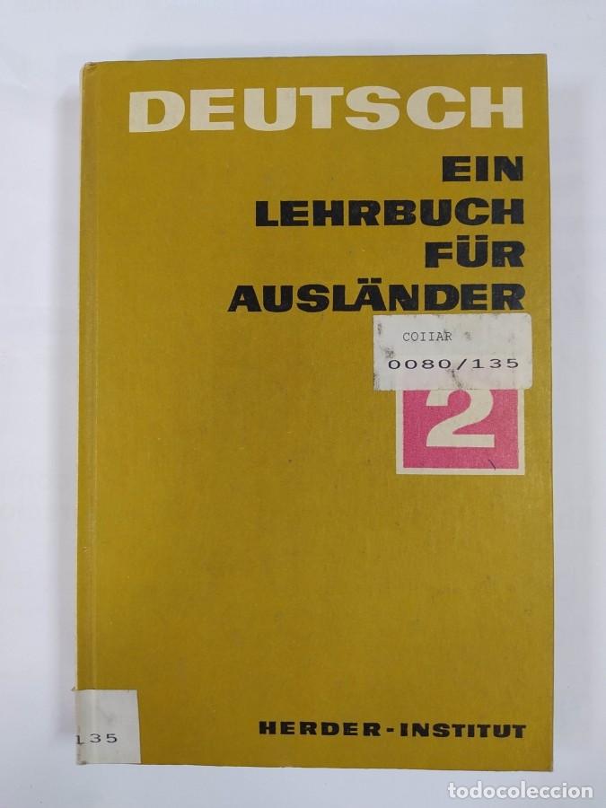 B&uuml;cher: DEUTSCH EIN LEHRBUCH FUR AUSLANDER. 2. - VV.AA. TDK696