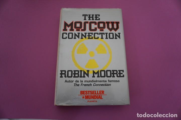 Libros: AR5G/ THE MOSCOW CONNECTION - ROBIN MOORE / PLANETA EDITOR - Foto 1