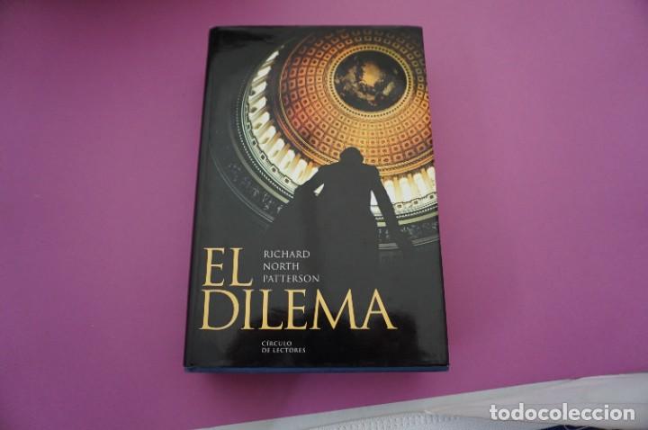 Libros: AR7DE/ EL DILEMA - RICHARD NORTH PATTERSON / CIRCULO DE LECTORES - Foto 1