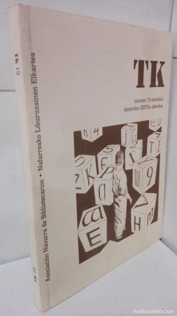 books: TK NUMERO 19 REVISTA DE BIBLIOGRAFIA. DICIEMBRE 2007 - VV. AA.