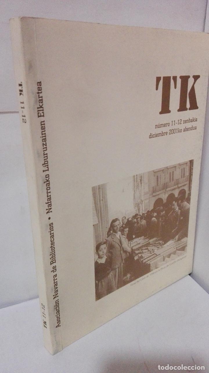 books: TK NUMERO 11-12 REVISTA DE BIBLIOGRAFIA. DICIEMBRE 2001 - VV. AA.