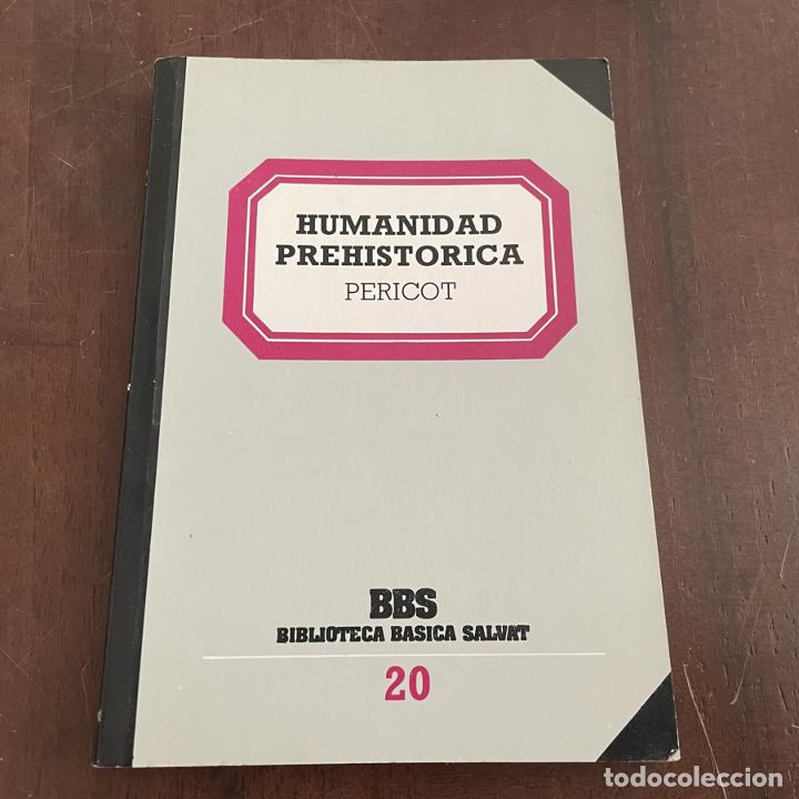 Libros: Humanidad prehist&oacute;rica - Luis Pericot. Juan Maluquer de Motes - Foto 1