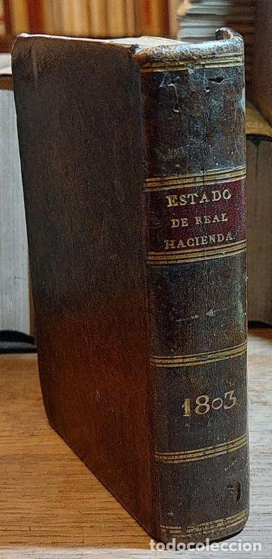 Libros: GUIA O ESTADO GENERAL DE LA REAL HACIENDA DE ESPA&Ntilde;A. A&ntilde;o de 1803. - SE&Ntilde;AN Y VEL&Aacute;ZQUEZ, Jos&eacute;.