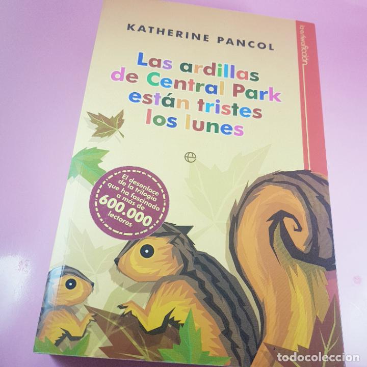 books: LIBRO-LAS ARDILLAS DE CENTRAL PARK EST&Aacute;N TRISTES LOS LUNES-KATHERINE PANCOL-2011-EXCELENTE-