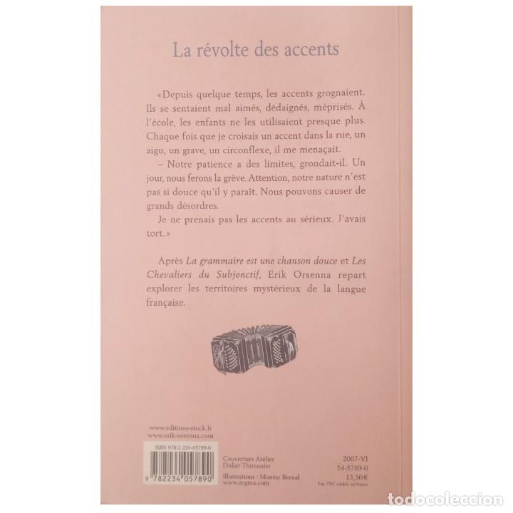 Libros: LA R&Eacute;VOLTE DES ACCENTS. Orsenna, Erik - Foto 2
