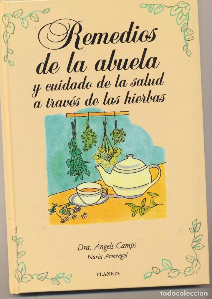 Libros: Remedios de la abuela y cuidado de la salud a trav&eacute;s de las Hierbas - Foto 1