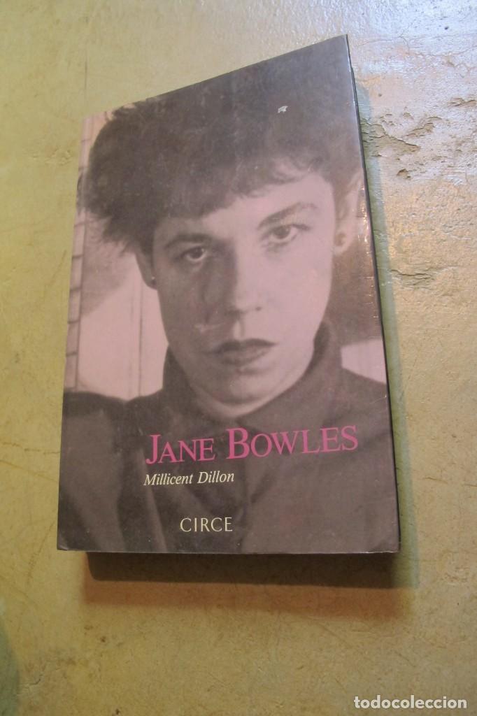Libros: JANE BOWLES. MILLICENT DILLON. CIRCE - Foto 1