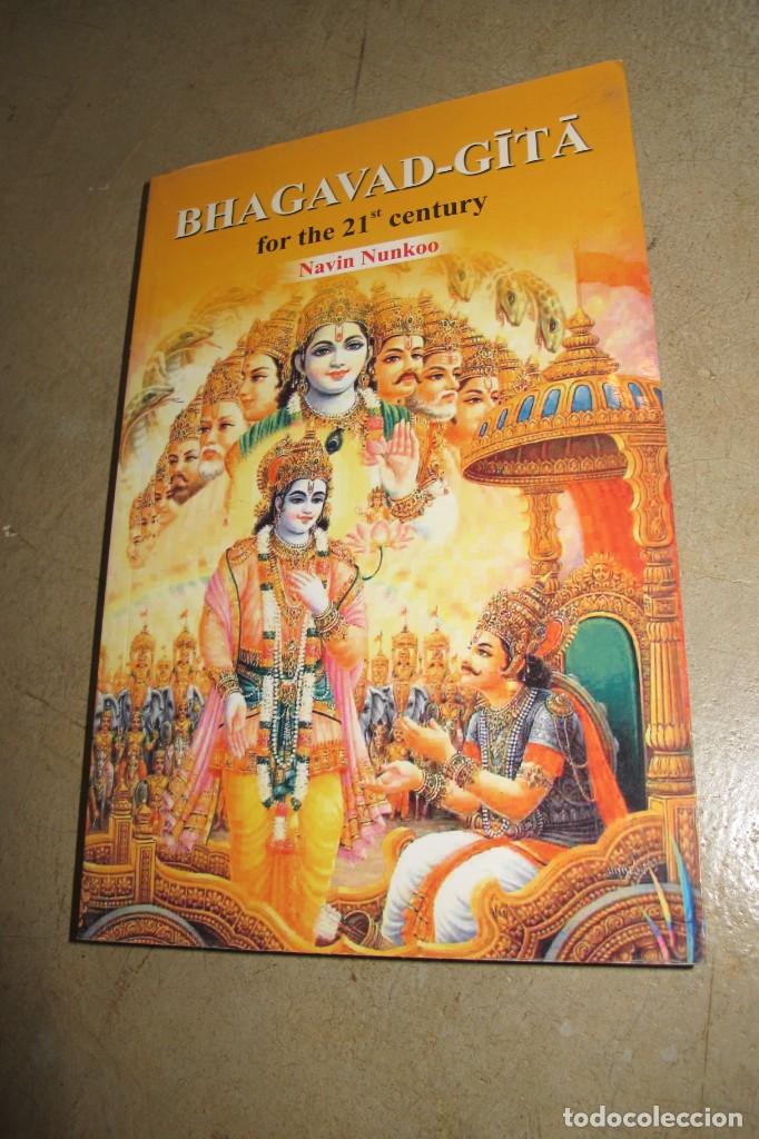 B&uuml;cher: BHAGAVAD-GITA FOR THE 21st CENTURY. NAVIN NUNKOO