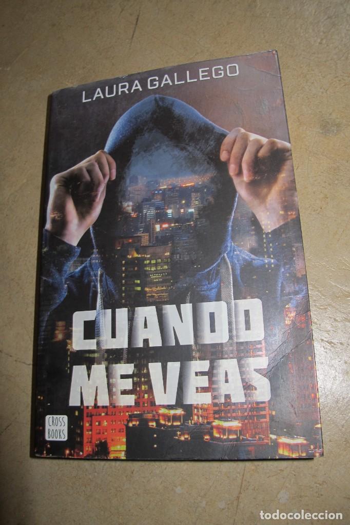 Libros: CUANDO ME VEAS. LAURA GALLEGO - Foto 1