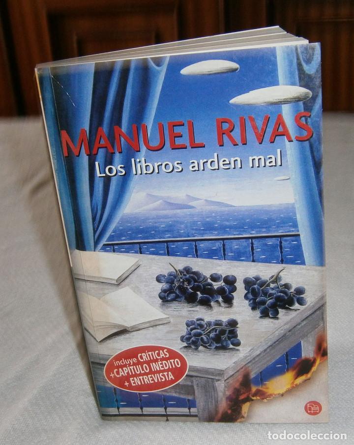Libros: los libros arden mal Manuel Rivas a&ntilde;os 2006 - Foto 1