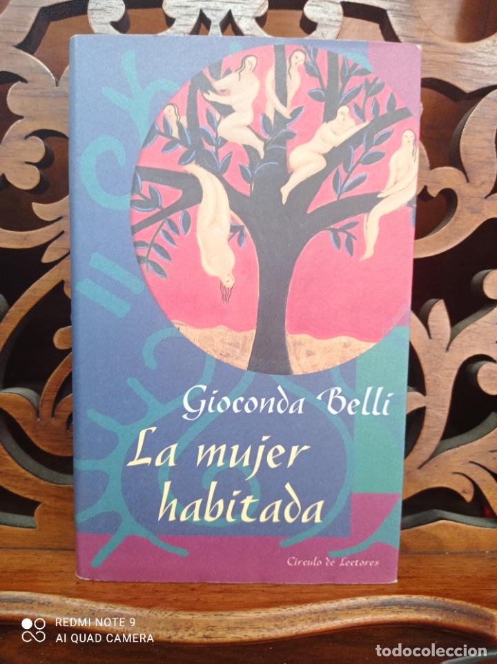 Libros: LA MUJER HABITADA, GIOCONDA BELLI. CIRCULO LECTORES 1999 - Foto 1