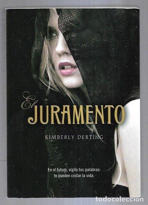 Libros: JURAMENTO - EL - DERTING, KIMBERLY - Foto 3