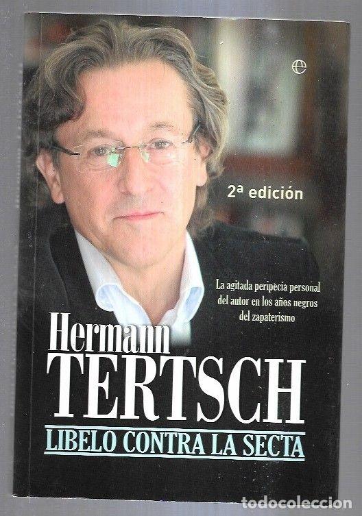 Libros: LIBELO CONTRA LA SECTA - TERTSCH, HERMANN - Foto 3