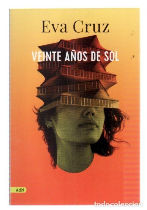 Libros: VEINTE A&Ntilde;OS DE SOL - CRUZ, EVA - Foto 5