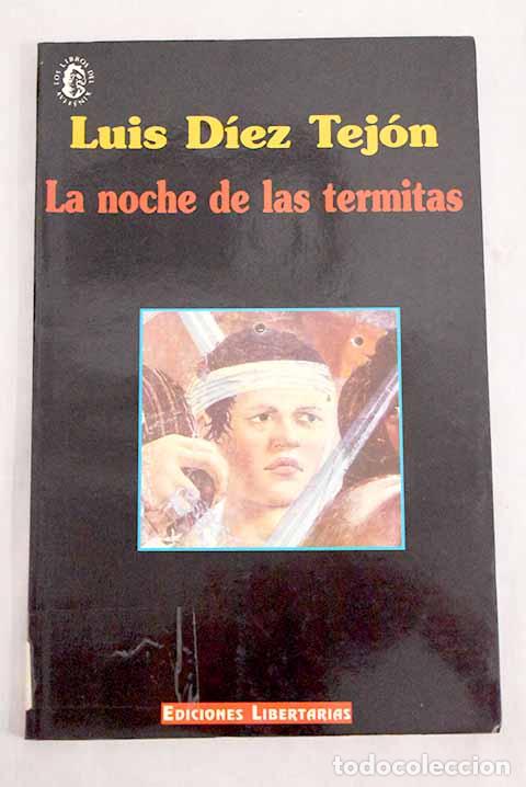 Libros: La noche de las termitas.- D&iacute;ez Tej&oacute;n, Luis - Foto 1