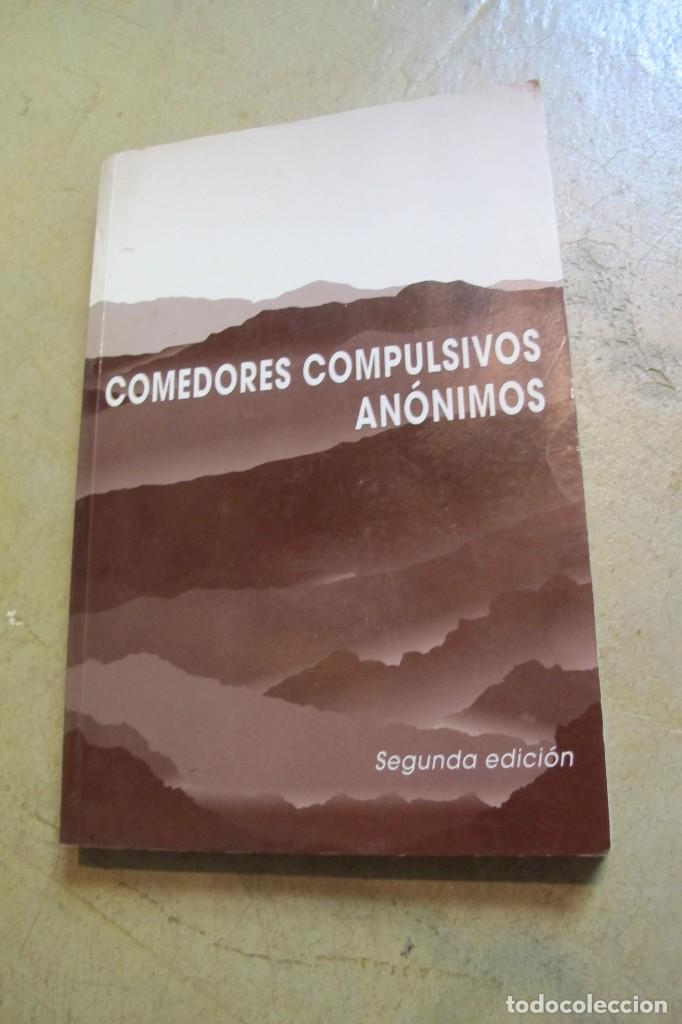 Livres: COMEDORES COMPULSIVOS ANONIMOS. OA. OVEREATERS ANONYMOUS