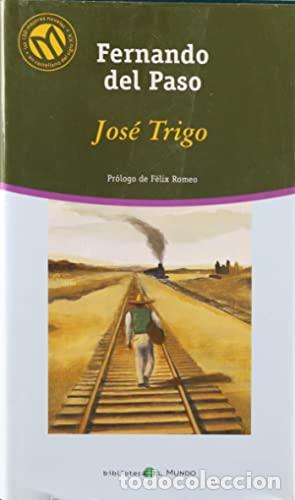 Libros: Del Paso,Fernando - JOSE TRIGO - Foto 1