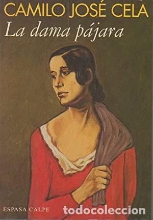 Libros: Cela,Camilo Jos&eacute; - LA DAMA P&Aacute;JARA - Foto 1